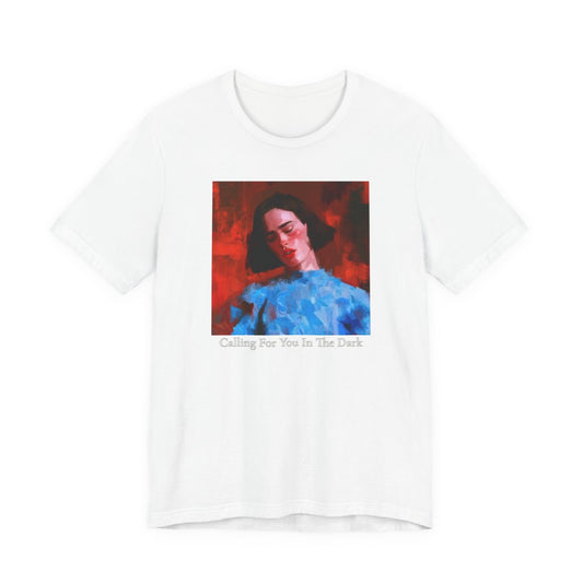 Calling For You In The Dark Unisex Jersey Tee — White front