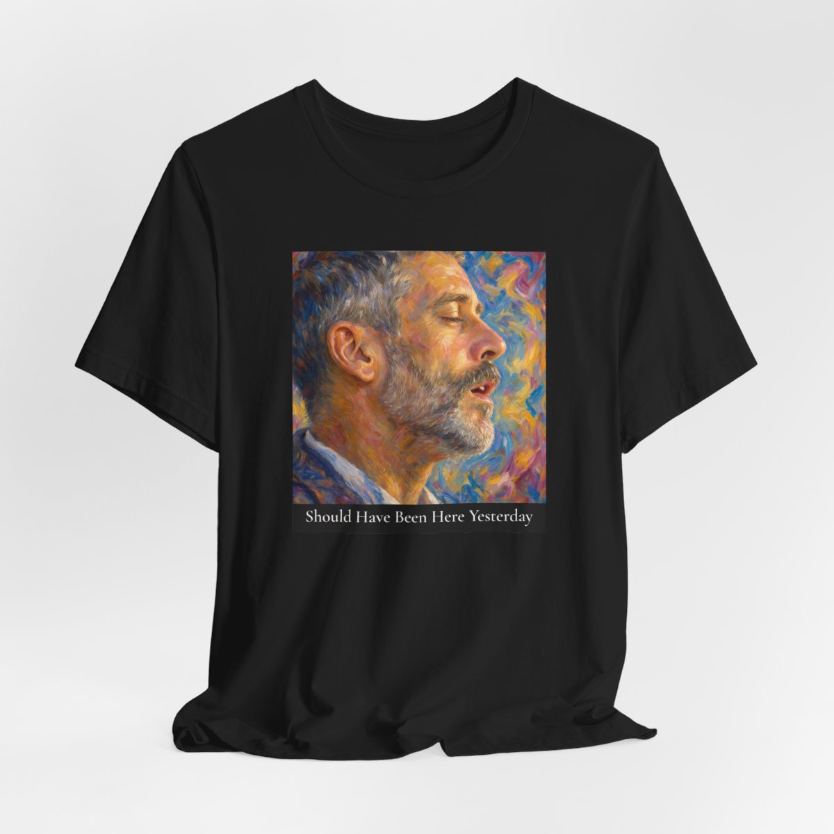 should-have-been-here-yesterday-unisex-jersey-tee printify other 7