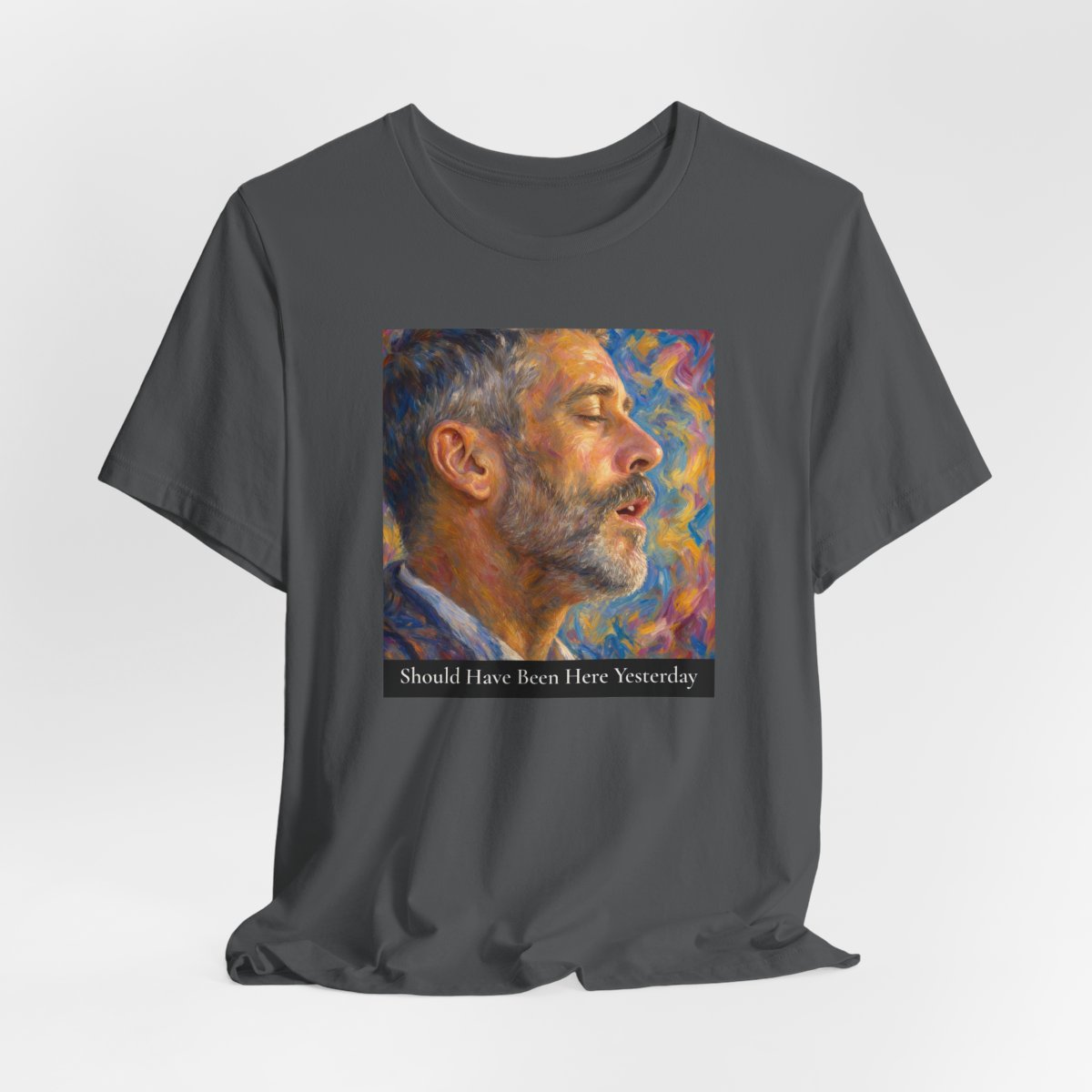 should-have-been-here-yesterday-unisex-jersey-tee printify other 19