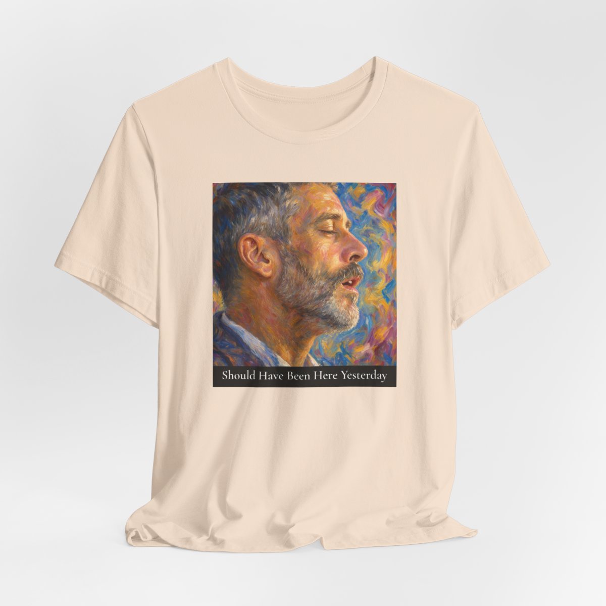 should-have-been-here-yesterday-unisex-jersey-tee printify other 11